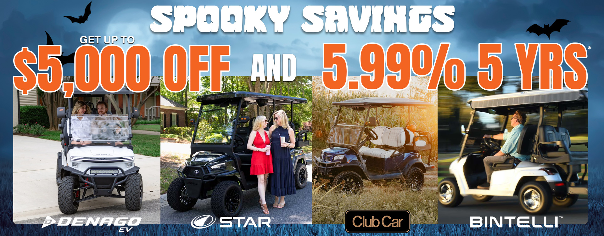 UPO TO 5K OFF & 5.99% FOR 5 YEARS ON SELECT GOLF CARTS